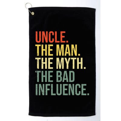 Uncle The Man The Myth The Bad Influence Best Funny Uncle Golf Towel