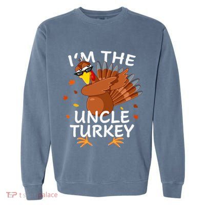 Uncle Turkey Matching Thanksgiving Pajamas Family Garment-Dyed Sweatshirt