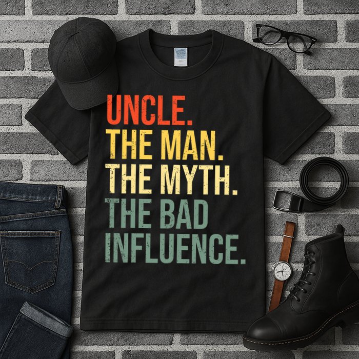Uncle The Man The Myth The Bad Influence Best Funny Uncle Tall T-Shirt