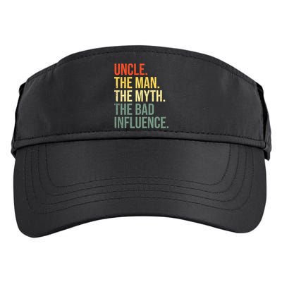 Uncle The Man The Myth The Bad Influence Best Funny Uncle Adult Drive Performance Visor