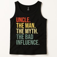 Uncle The Man The Myth The Bad Influence Best Funny Uncle Tank Top