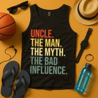 Uncle The Man The Myth The Bad Influence Best Funny Uncle Tank Top