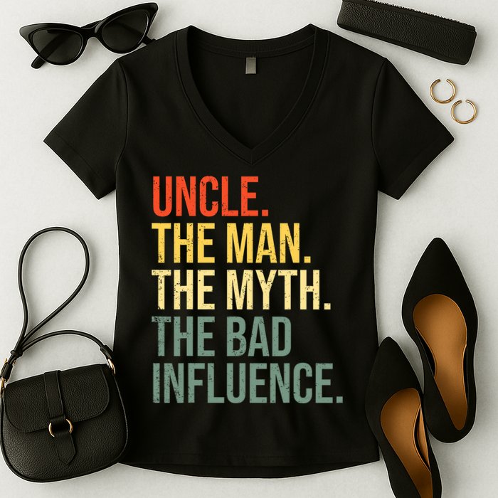Uncle The Man The Myth The Bad Influence Best Funny Uncle Women's V-Neck T-Shirt