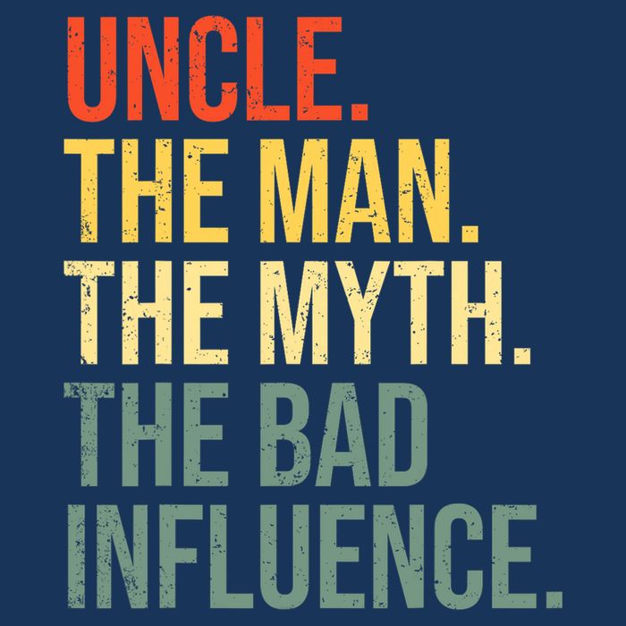 Uncle The Man The Myth The Bad Influence Best Funny Uncle Infant Baby Jersey Bodysuit