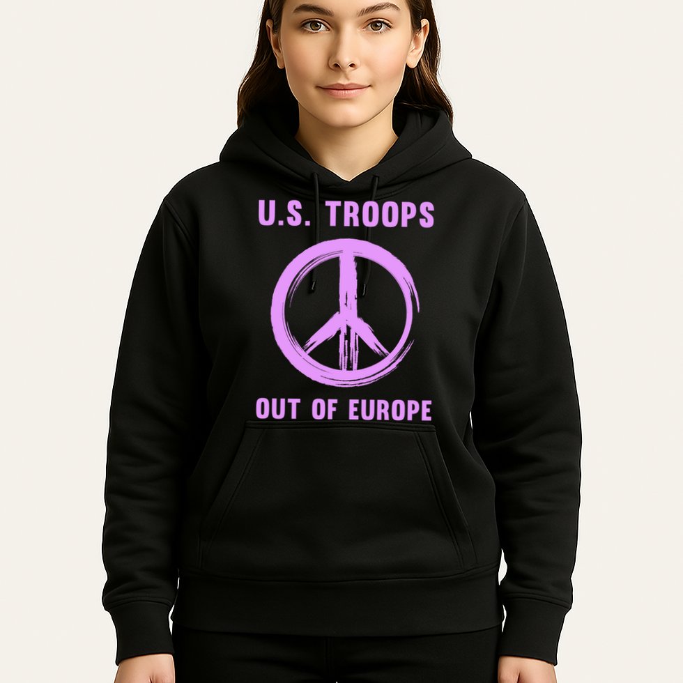 US Troops Out of Europe End the Occupation Peace Sign Hoodie