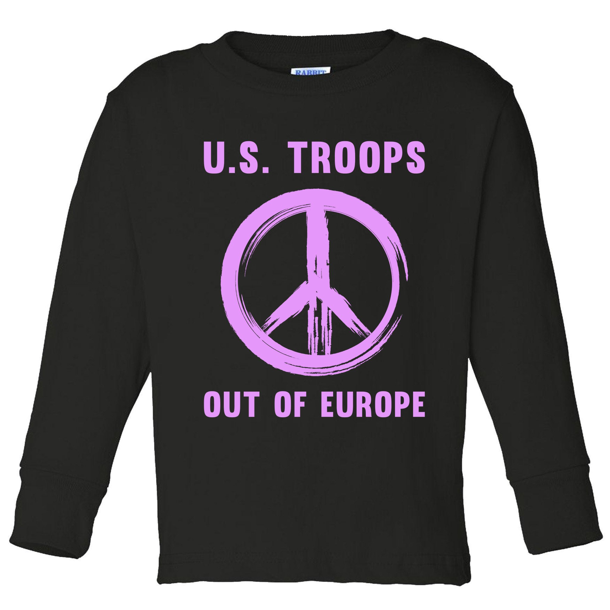 US Troops Out of Europe End the Occupation Peace Sign Toddler Long Sleeve Shirt