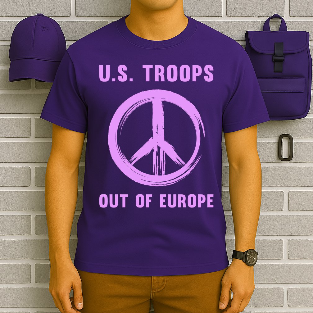 US Troops Out of Europe End the Occupation Peace Sign T-Shirt
