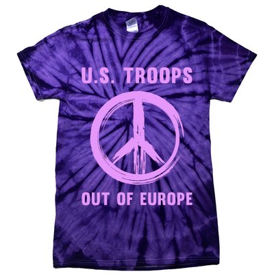 US Troops Out of Europe End the Occupation Peace Sign Tie-Dye T-Shirt