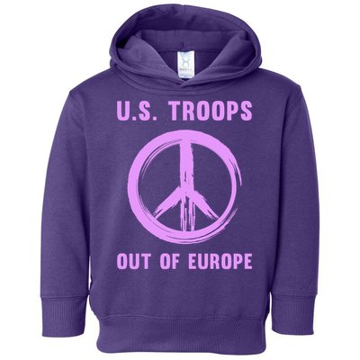 US Troops Out of Europe End the Occupation Peace Sign Toddler Hoodie