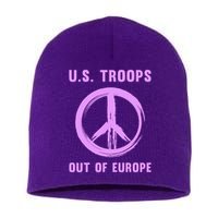 US Troops Out of Europe End the Occupation Peace Sign Short Acrylic Beanie