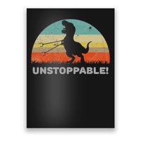 Unstoppable T Rex With Trash Grabber Pickup Tool Funny Poster