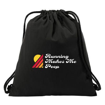 Ultrarunning Trail Running T Running Makes Me Poop Drawstring Bag