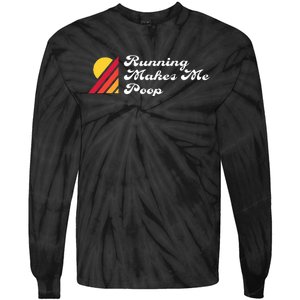 Ultrarunning Trail Running T Running Makes Me Poop Tie-Dye Long Sleeve Shirt