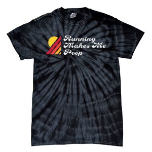 Ultrarunning Trail Running T Running Makes Me Poop Tie-Dye T-Shirt