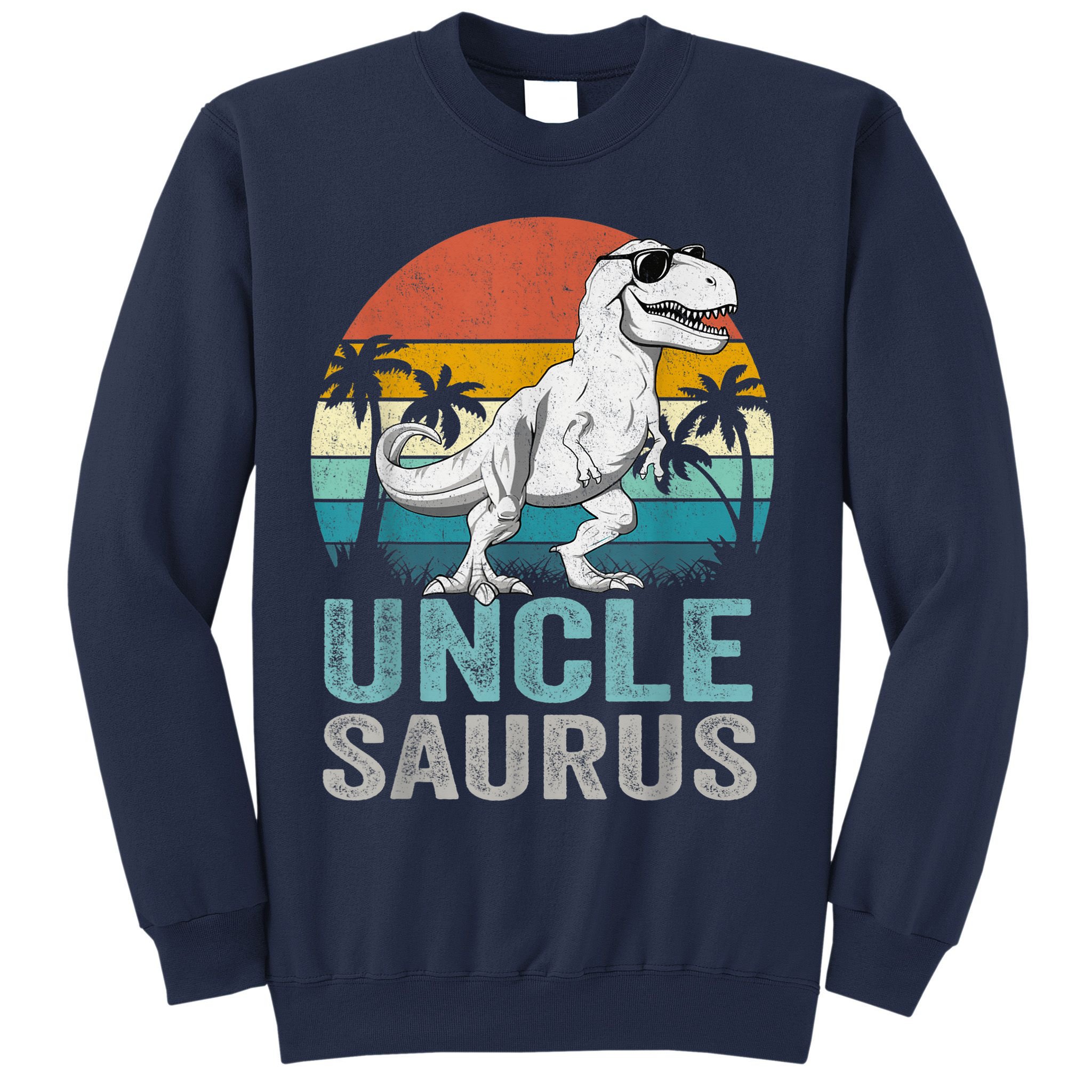 Unclesaurus T Rex Dinosaur Uncle Saurus Family Matching Sweatshirt