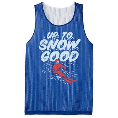 Up To Snow Good Funny Ski Gift Skiing Funny Gift Skiing Gift Mesh Reversible Basketball Jersey Tank