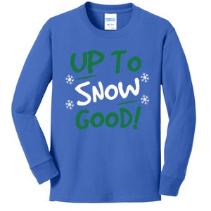 Up To Snow Good Funny Christmas Gift Kids Long Sleeve Shirt