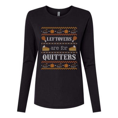 Ugly Thanksgiving Sweater Leftovers For Quitters Cool Gift Cool Gift Womens Cotton Relaxed Long Sleeve T-Shirt