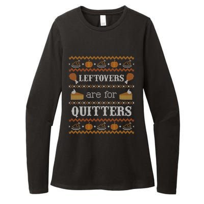 Ugly Thanksgiving Sweater Leftovers For Quitters Cool Gift Cool Gift Womens CVC Long Sleeve Shirt