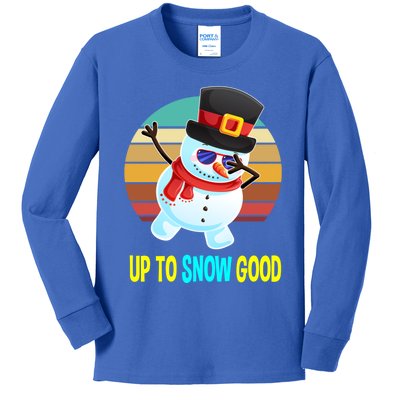 Up To Snow Good Snow Christmas Funny Gift Gift Kids Long Sleeve Shirt