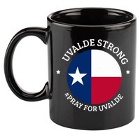 Uvalde Texas Strong Protect Kids Not Guns 11oz C Handle Ceramic Mug