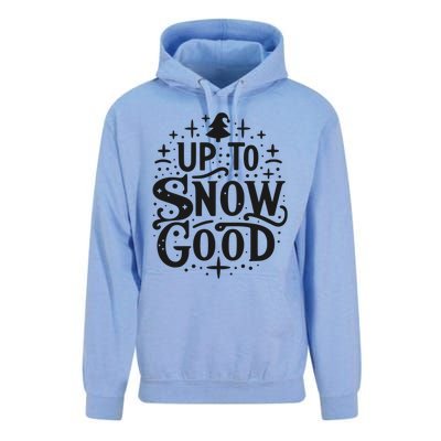 Up To Snow Good Christmas Humor Holiday Fun Great Gift Unisex Surf Hoodie