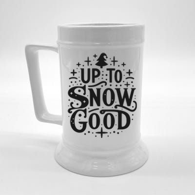 Up To Snow Good Christmas Humor Holiday Fun Great Gift Beer Stein