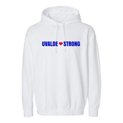 Uvalde Texas Strong Heart Garment-Dyed Fleece Hoodie