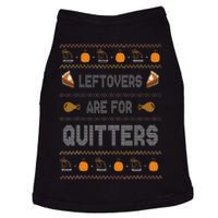 Ugly Thanksgiving Sweater Leftovers are for Quitters Gift Doggie Tank