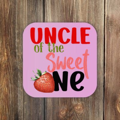 Uncle The Sweet One Strawberry Birthday Family Party Coaster