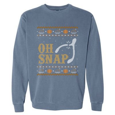 Ugly Thanksgiving Sweater Funny Oh Snap Wish Gift Garment-Dyed Sweatshirt