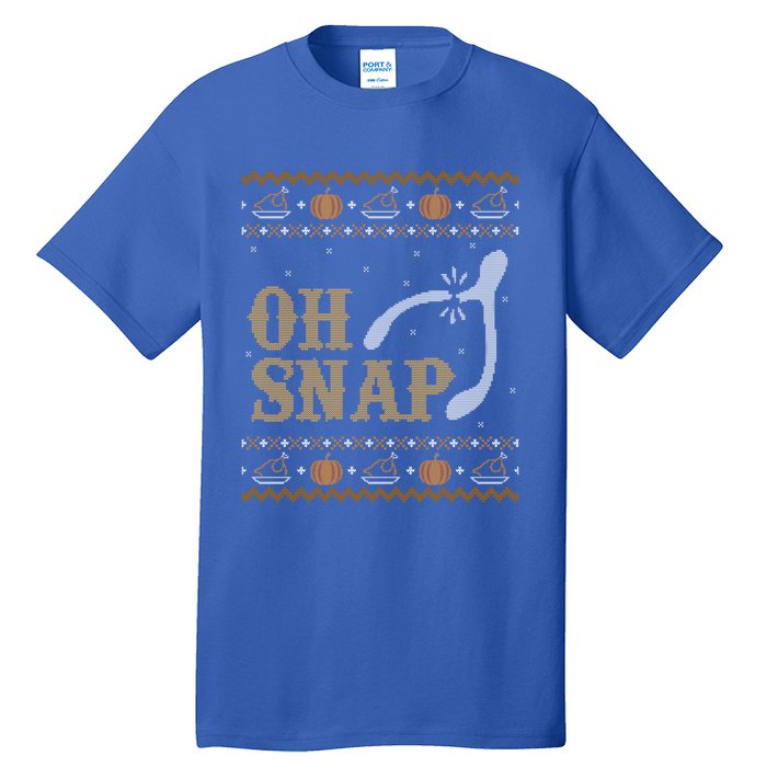 Ugly Thanksgiving Sweater Funny Oh Snap Wish Gift Tall T-Shirt