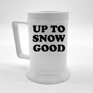 Up To Snow Good Apres Ski Cute Gift Beer Stein