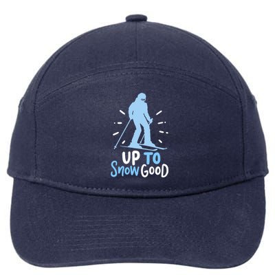 Up To Snow Good For Funny Ski Cool Gift 7-Panel Snapback Hat