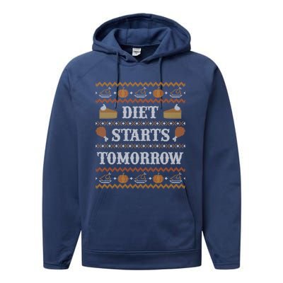 Ugly Thanksgiving Sweater Funny Diet Tomorrow Meaningful Gift Meaningful Gift Performance Fleece Hoodie