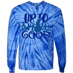 Up To Snow Good Funny Winter Snow Fun Gift Tie-Dye Long Sleeve Shirt