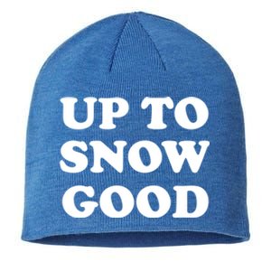 Up To Snow Good Retro Winter Slogan Gift Sustainable Beanie