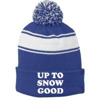 Up To Snow Good Retro Winter Slogan Gift Stripe Pom Pom Beanie