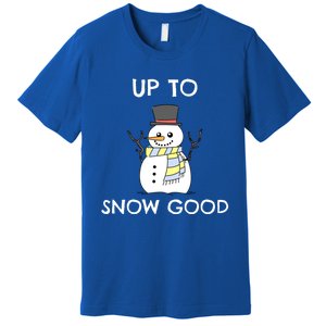 Up To Snow Good Gift Snow Christmas Gift Premium T-Shirt