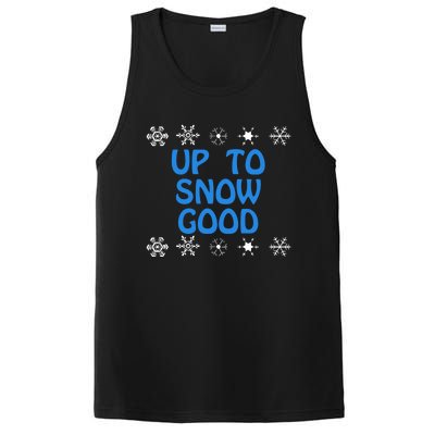 Up To Snow Good Gift Snowflake Ugly Christmas Cute Funny Gift Funny Gift PosiCharge Competitor Tank