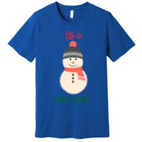 Up To Snow Good Snow Christmas Holiday Funny Cute Gift Premium T-Shirt