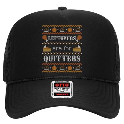 Ugly Thanksgiving Sweater Leftovers for Quitters Sweatshirt Trucker Hat