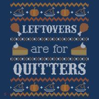 Ugly Thanksgiving Sweater Leftovers for Quitters Sweatshirt Sustainable Beanie