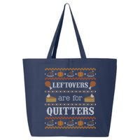Ugly Thanksgiving Sweater Leftovers for Quitters Sweatshirt 25L Jumbo Tote