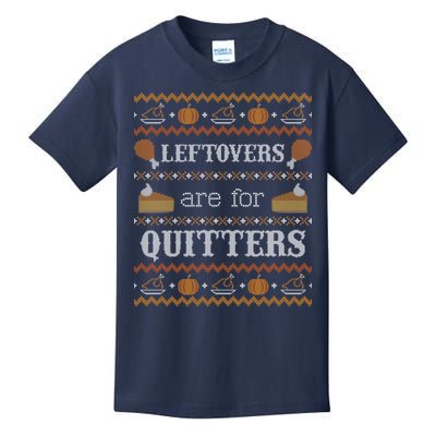 Ugly Thanksgiving Sweater Leftovers for Quitters Sweatshirt Kids T-Shirt