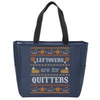 Ugly Thanksgiving Sweater Leftovers for Quitters Sweatshirt Zip Tote Bag