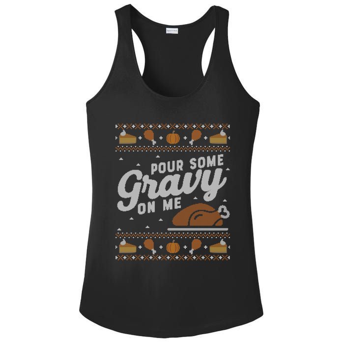 Ugly Thanksgiving Sweater Funny Pour Gravy on Me Sweatshirt Ladies PosiCharge Competitor Racerback Tank