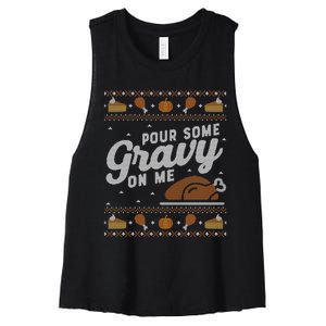 Ugly Thanksgiving Sweater Funny Pour Gravy on Me Sweatshirt Women's Racerback Cropped Tank