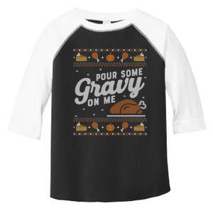 Ugly Thanksgiving Sweater Funny Pour Gravy on Me Sweatshirt Toddler Fine Jersey T-Shirt