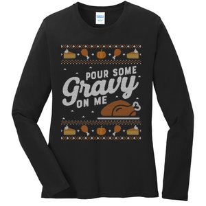 Ugly Thanksgiving Sweater Funny Pour Gravy on Me Sweatshirt Ladies Long Sleeve Shirt